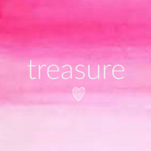 treasure is my word for 2017 pleasure in simple things blog